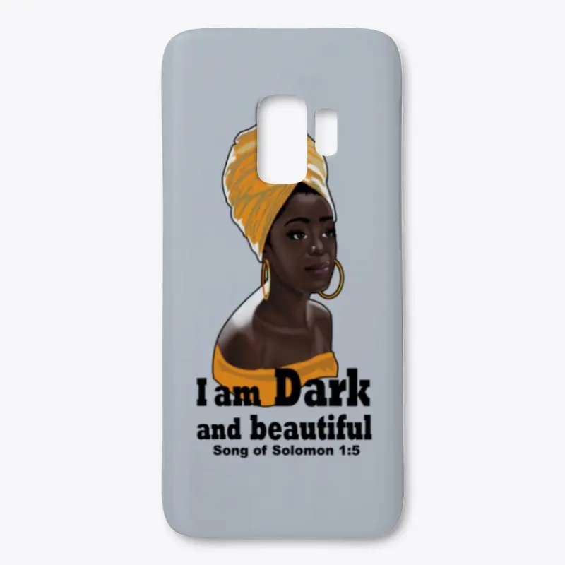 I am Dark and beautiful