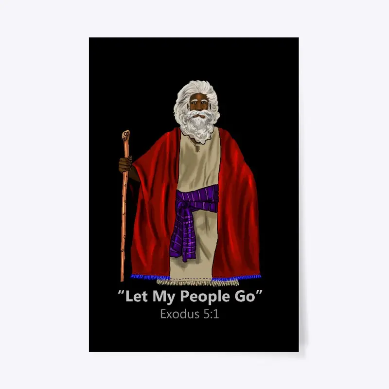 Let My People Go Exodus: 5:1